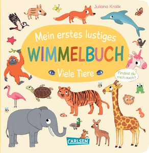 Mein erstes lustiges Wimmelbuch: Viele Tiere