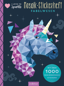 I Love to Sparkle – Mosaik-Stickerheft Fabelwesen